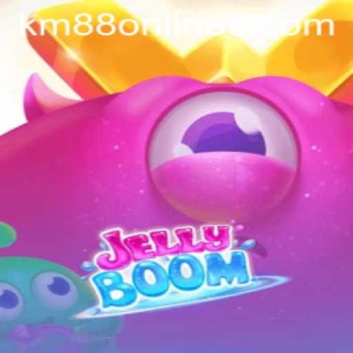 JellyBoom Game: A New Adventure Awaits with KM88.COM